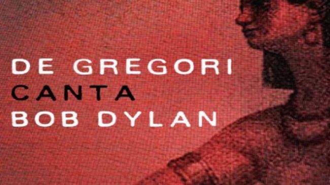 De Gregori canta Bob Dylan: tutti i testi originali, le traduzioni e le interpetazioni