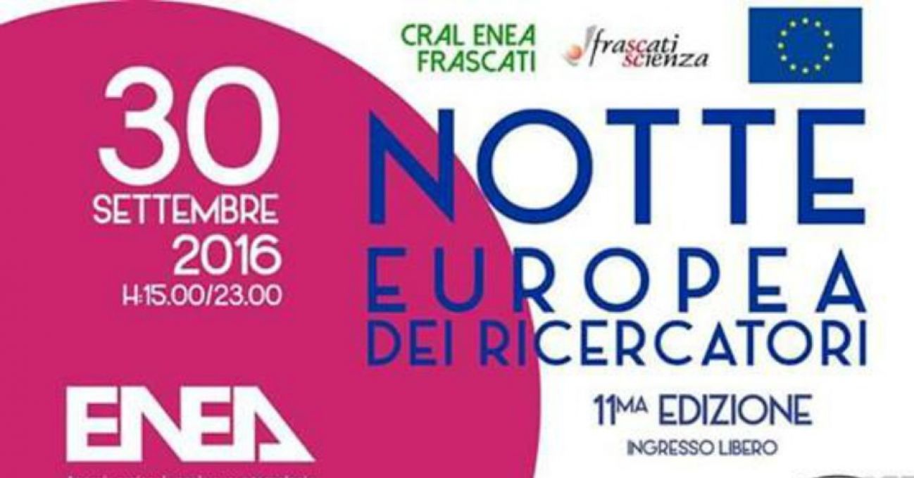 Notte Europea dei Ricercatori 2016 - Radio Libera Tutti in diretta dall&#039;Enea di Frascati